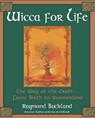 Wicca for Life - Raymond Buckland - 9780806522753
