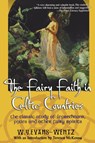 Fairy Faith in Celtic Countries - Wentz W. - 9780806525792