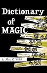 Dictionary of Magic - Harry E Wedeck - 9780806529356