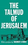 The Talmud of Jerusalem - Dagobert D Runes - 9780806529479