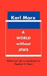 A World Without Jews - Karl Marx - 9780806529530