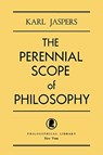 The Perennial Scope of Philosophy - Professor Karl Jaspers - 9780806529615