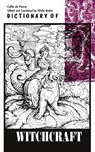 Dictionary of Witchcraft - Collin De Plancy ; Jacques-Albin-Simon Collin De Plancy - 9780806529769