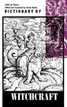 Dictionary of Witchcraft - Collin De Plancy ; Jacques-Albin-Simon Collin De Plancy - 9780806529769