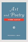Art and Poetry - Jacques Maritain - 9780806529981