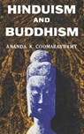 Hindusium and Buddhism - Ananda K Coomeraswamy - 9780806530130