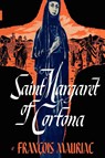 Saint Margaret of Cortona - Francois Mauriac - 9780806530352