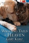 Wagging Tails in Heaven - Gary Kurz - 9780806535180