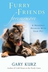 Furry Friends Forevermore: - Gary Kurz - 9780806536187