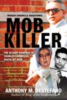 Mob Killer: - Anthony M. DeStefano - 9780806538488