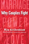 Why Couples Fight - Mira Kirshenbaum - 9780806540450