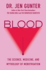 Gunter, J: Blood - Jen Gunter - 9780806540689