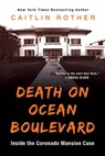 Death on Ocean Boulevard - Caitlin Rother - 9780806540900