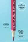 The Art of Creative Writing - Lajos Egri - 9780806541426