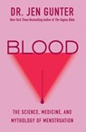 Gunter, J: Blood - Jen Gunter - 9780806544854
