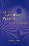 The Corporate Person: The Nature of Volunteer Boards, Their Culture, and Corporate Personality - Harold Everson - 9780806637198