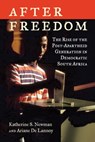 After Freedom - Katherine S. Newman ; Ariane De Lannoy - 9780807007471