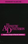 The Aesthetic Dimension - Herbert Marcuse - 9780807024003