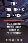 The Coroner's Silence - Terence Keel - 9780807026137