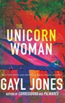 The Unicorn Woman - Gayl Jones - 9780807030035