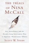 The Trials of Nina McCall - Scott W. Stern - 9780807042762