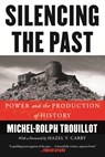 Silencing the Past - Michel-Rolph Trouillot - 9780807080535