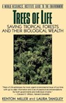 Trees of Life - Kenton Miller ; Laura Tangley - 9780807085059