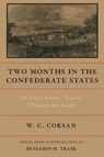 Two Months in the Confederate States - CORSAN,  W. C. - 9780807123355
