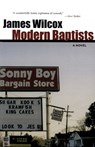 Modern Baptists - James Wilcox - 9780807131664