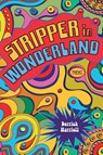 Stripper in Wonderland - Derrick Harriell - 9780807165522