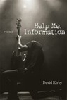 Help Me, Information - David Kirby - 9780807175644