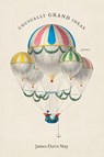 Unusually Grand Ideas - James Davis May - 9780807176597