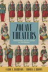 Zouave Theaters - Thomas J. Brown ; Carol E. Harrison - 9780807181188