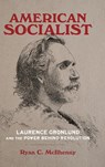 American Socialist - Ryan C McIlhenny - 9780807183519
