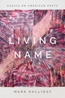 Living Name - Mark Halliday - 9780807184004