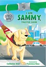 I Am Sammy, Trusted Guide - Catherine Stier - 9780807516799