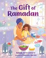 GIFT OF RAMADAN - RABIAH YORK LUMBARD - 9780807529027