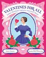 Valentines for All: Esther Howland Captures America's Heart - Nancy Churnin - 9780807567111
