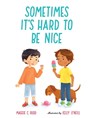 SOMETIMES ITS HARD TO BE NICE - MAGGIE C. RUDD - 9780807575734