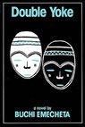 Double Yoke - Buchi Emecheta - 9780807611289