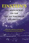 Einstein's 1912 Manuscript on the Theory of Relativity: a Facsimile - Albert Einstein - 9780807615324