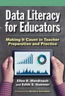 Data Literacy for Educators - Ellen B. Mandinach ; Edith S. Gummer - 9780807757543