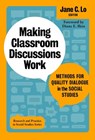 Making Classroom Discussions Work - Jane C. Lo ; Wayne Journell - 9780807766644