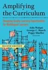 Amplifying the Curriculum - Aida Walqui ; George C. Bunch ; Peggy Mueller - 9780807787144