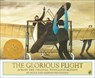 Glorious Flight: Across the Channel with Louis Bleriot, July 25, 1909 - Alice Provensen - 9780808591740
