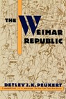 The Weimar Republic - Detlev J. K. Peukert ; Peukert - 9780809015566