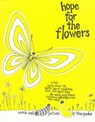 Hope for the Flowers - Trina Paulus - 9780809117543