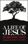 A Life of Jesus - Shusaku Endo - 9780809123193