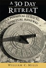 A 30 Day Retreat - William C. Mills - 9780809146420