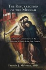 Resurrection of the Messiah - Francis J Moloney - 9780809148479